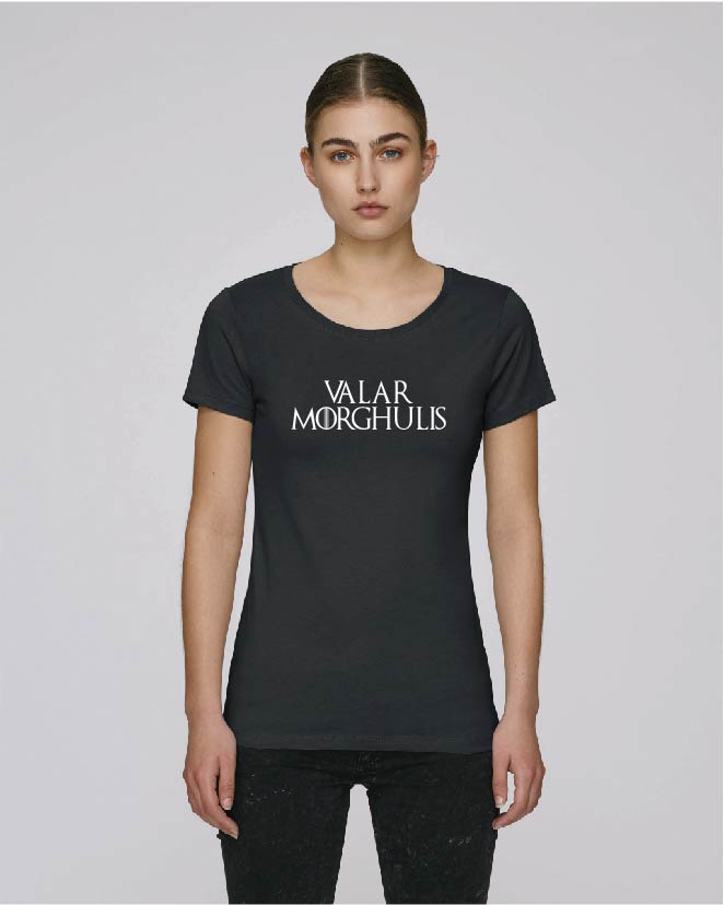 t-shirt femme - Valar Morghulis