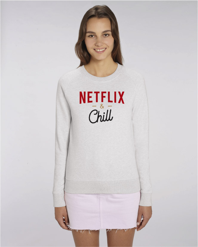 sweat femme - Netflix and Chill